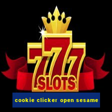 cookie clicker open sesame